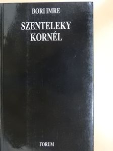 Bori Imre - Szenteleky Kornél (dedikált példány) [antikvár]