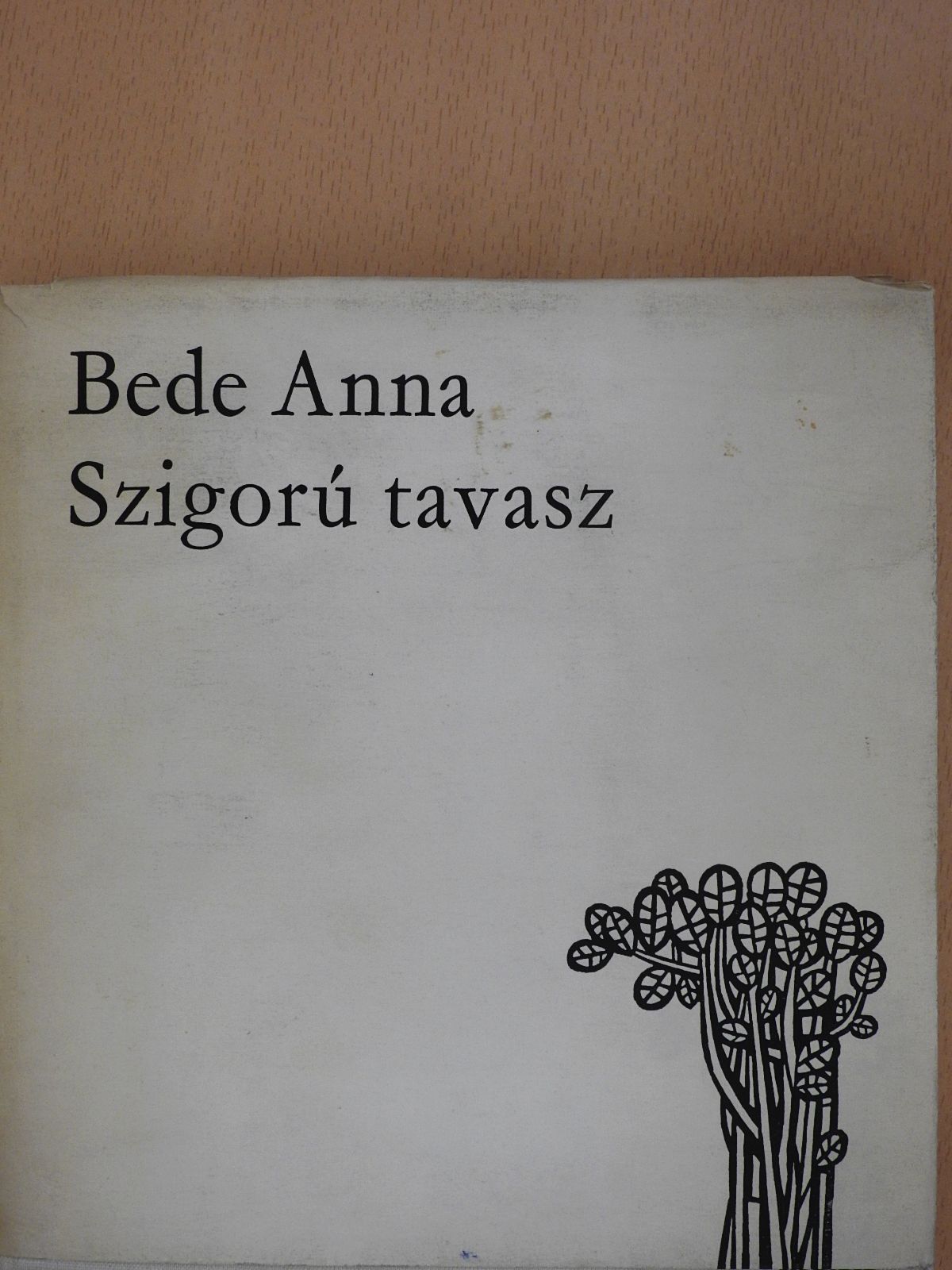 Bede Anna - Szigorú tavasz (dedikált példány) [antikvár]