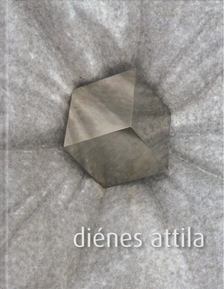 Gopcsa Katalin szerk., Diénes Attila szerk. - Diénes Attila [antikvár]