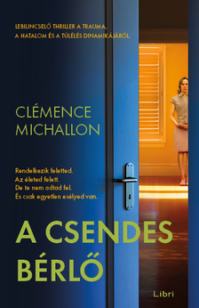 Clémence Michallon - A csendes bérlő