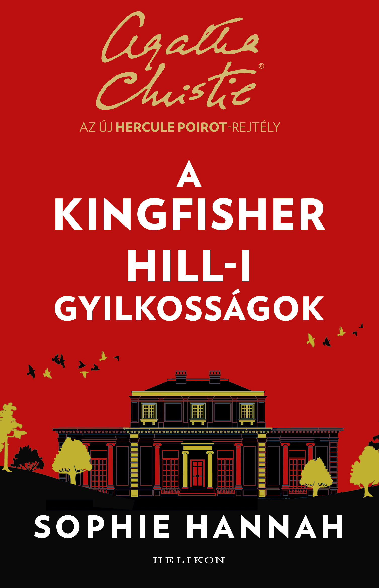 Sophie Hannah - A Kingfisher Hill-i gyilkosságok [eKönyv: epub, mobi]