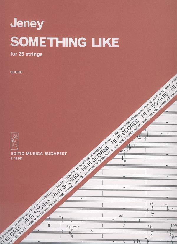Jeney Zoltán - SOMETHING LIKE FOR 25 STRINGS, SCORE