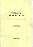 A. Nagy Zsuzsa - Nyitva van az aranykapu [antikvár]