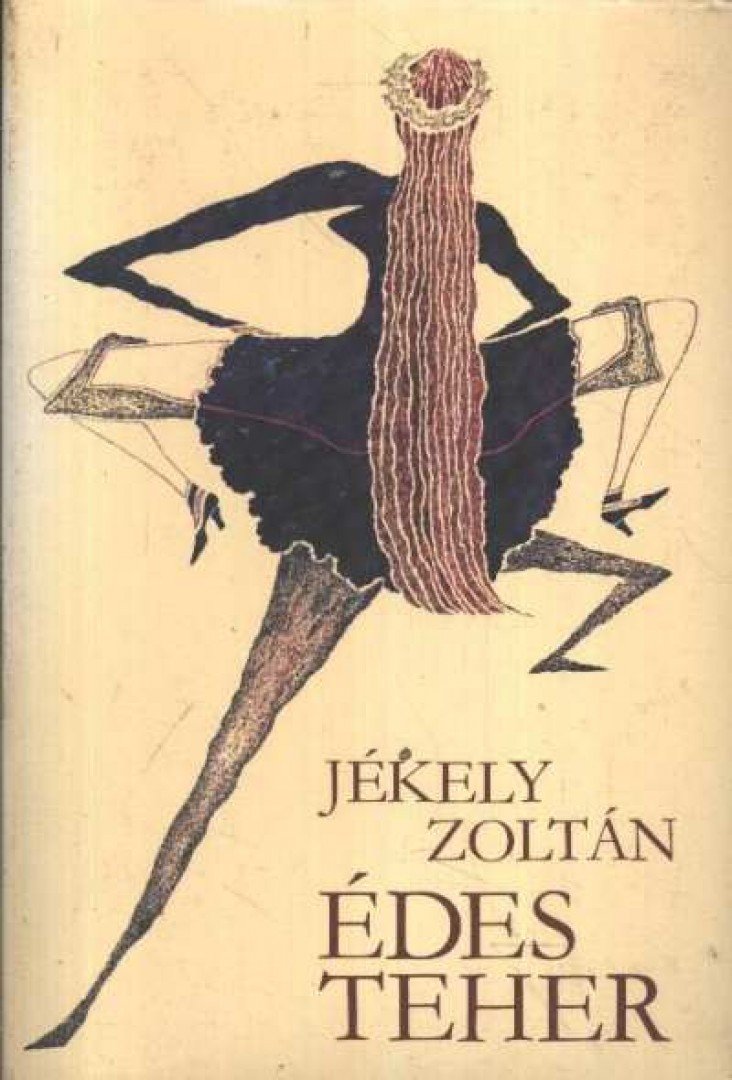 JÉKELY ZOLTÁN - Édes teher [antikvár]