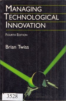 Brian Twiss - Managing Technological Innovation [antikvár]