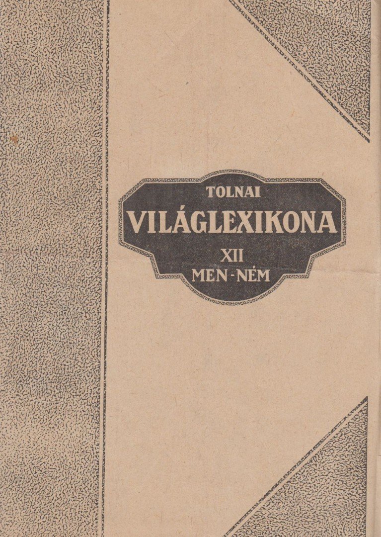 Tolnai új világlexikona XII. kötet MEN-NÉM [antikvár]