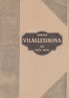 Tolnai új világlexikona XII. kötet MEN-NÉM [antikvár]
