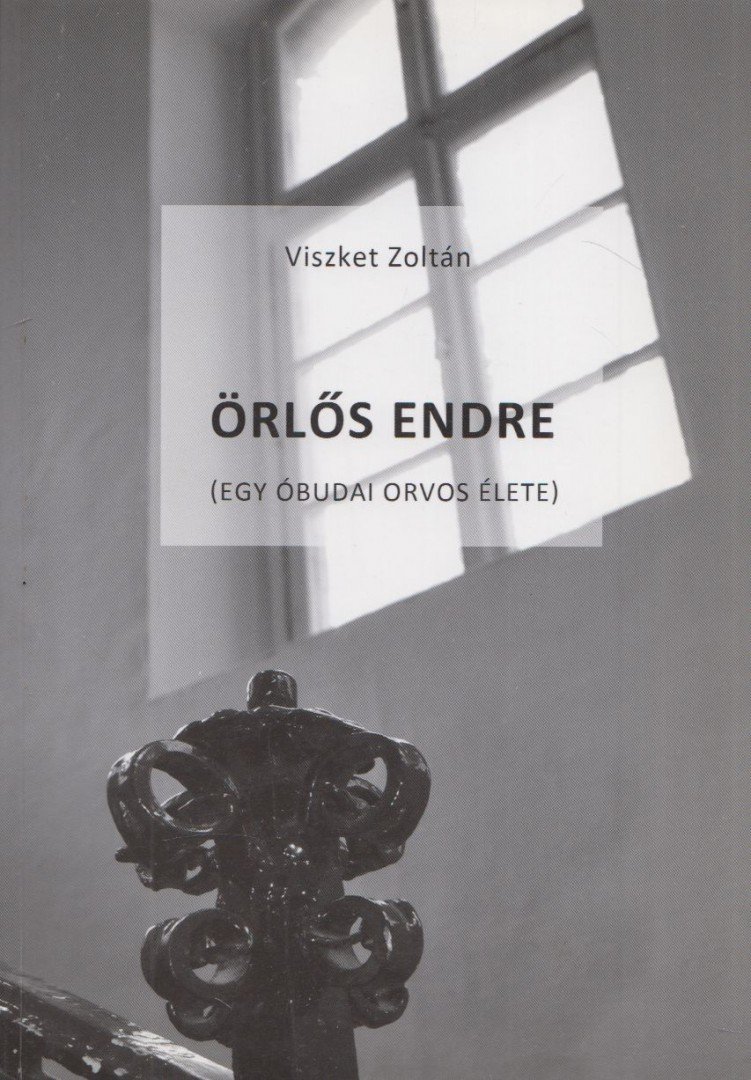 Viszket Zoltán - Örlős Endre [antikvár]