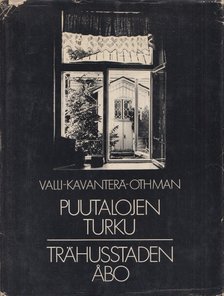 Kalervo Valli - Puutalojen Turku [antikvár]