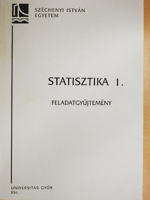 Dr. Molnár Mihályné - Statisztika 1. - Feladatgyűjtemény [antikvár]