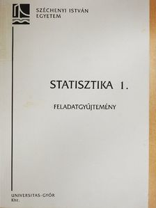 Dr. Molnár Mihályné - Statisztika 1. - Feladatgyűjtemény [antikvár]