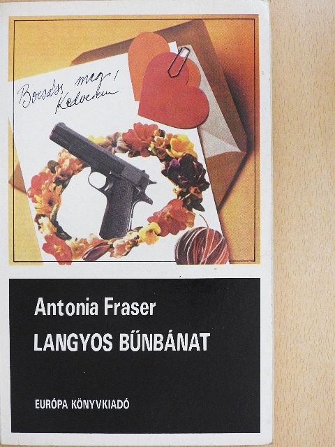 Antonia Fraser - Langyos bűnbánat [antikvár]