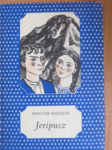 Magyar Katalin - Jeripusz [antikvár]