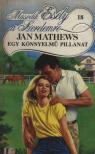 Mathews, Jan - Egy könnyelmű pillanat [antikvár]