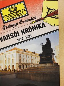 Szilágyi Szabolcs - Varsói krónika 1979-1981 (dedikált példány) [antikvár]