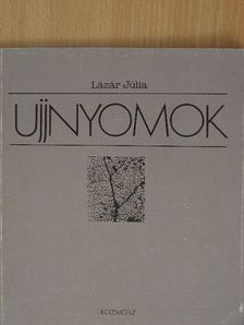 Lázár Júlia - Ujjnyomok [antikvár]