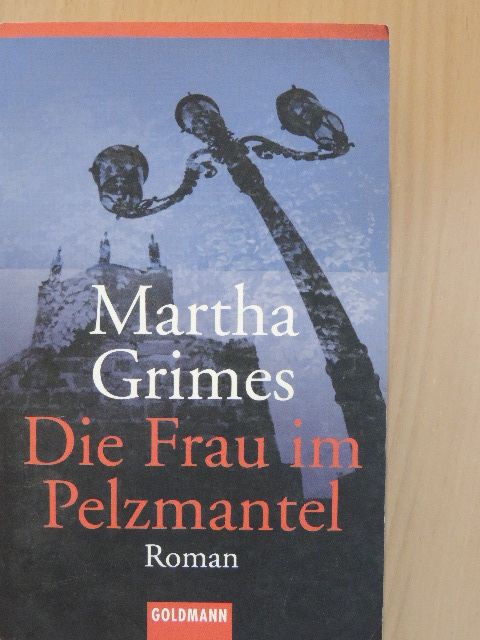 Martha Grimes - Die Frau im Pelzmantel [antikvár]