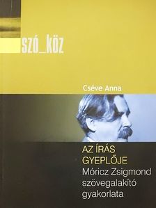 Cséve Anna - Az írás gyeplője [antikvár]
