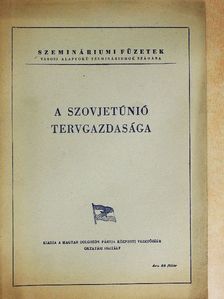 A szovjetúnió tervgazdasága [antikvár]