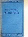 Rudolf von Thering - Recht und Sitte (gótbetűs) [antikvár]
