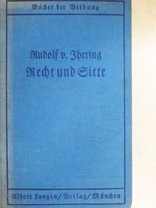 Rudolf von Thering - Recht und Sitte (gótbetűs) [antikvár]