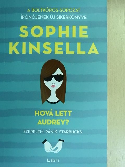 Sophie Kinsella - Hová lett Audrey? [antikvár]