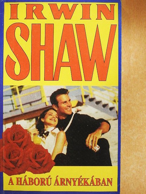 Irwin Shaw - A háború árnyékában [antikvár]
