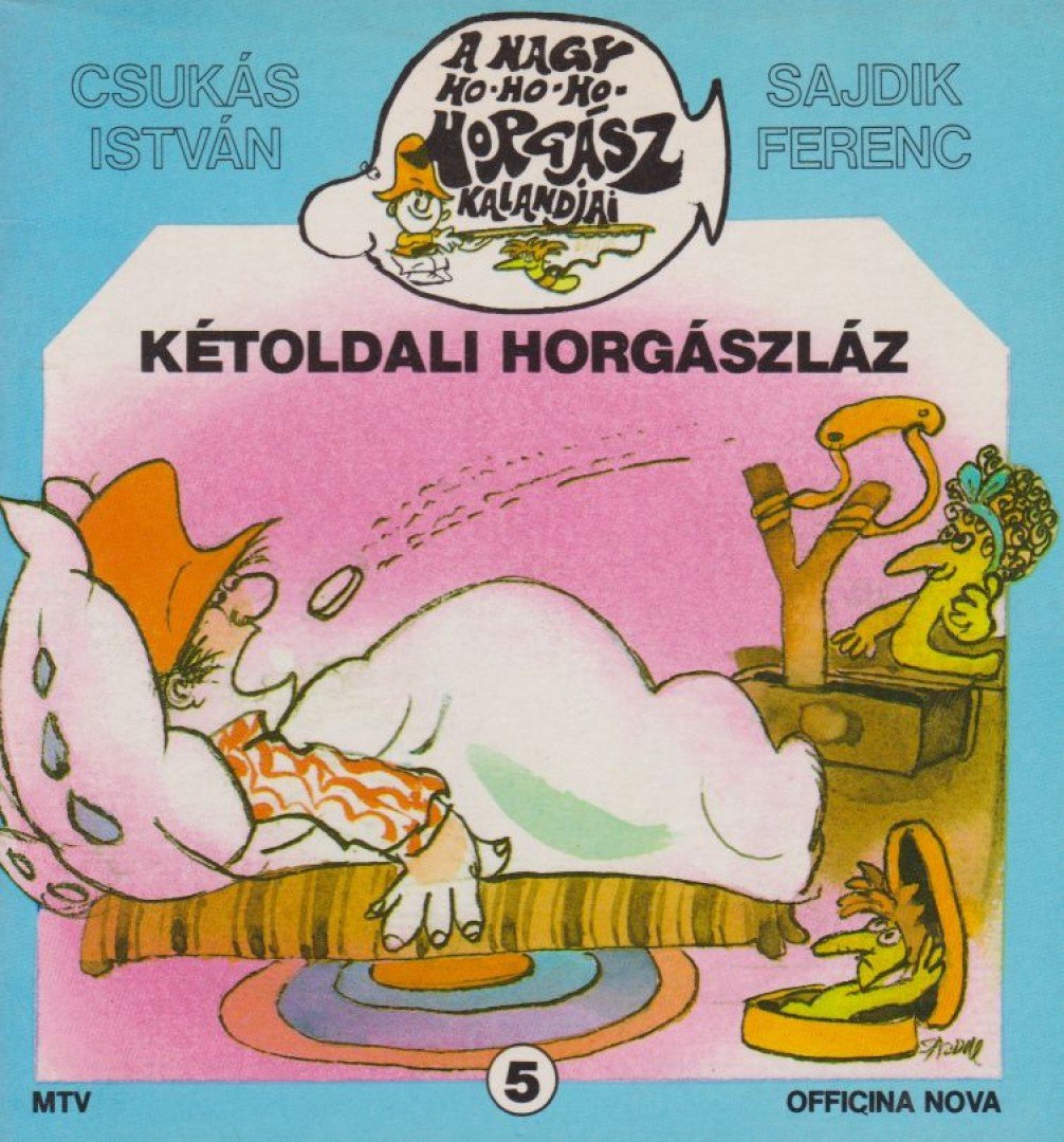 Csukás István, Sajdik Ferenc - Kétoldali horgászláz [antikvár]