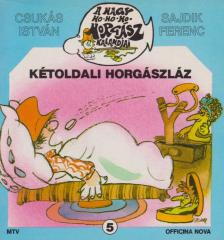 Csukás István, Sajdik Ferenc - Kétoldali horgászláz [antikvár]