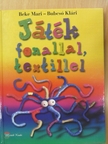 Bubcsóné Hornyák Klára - Játék fonallal, textillel [antikvár]