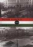 Péter Károly - 1956 Baranyában [antikvár]
