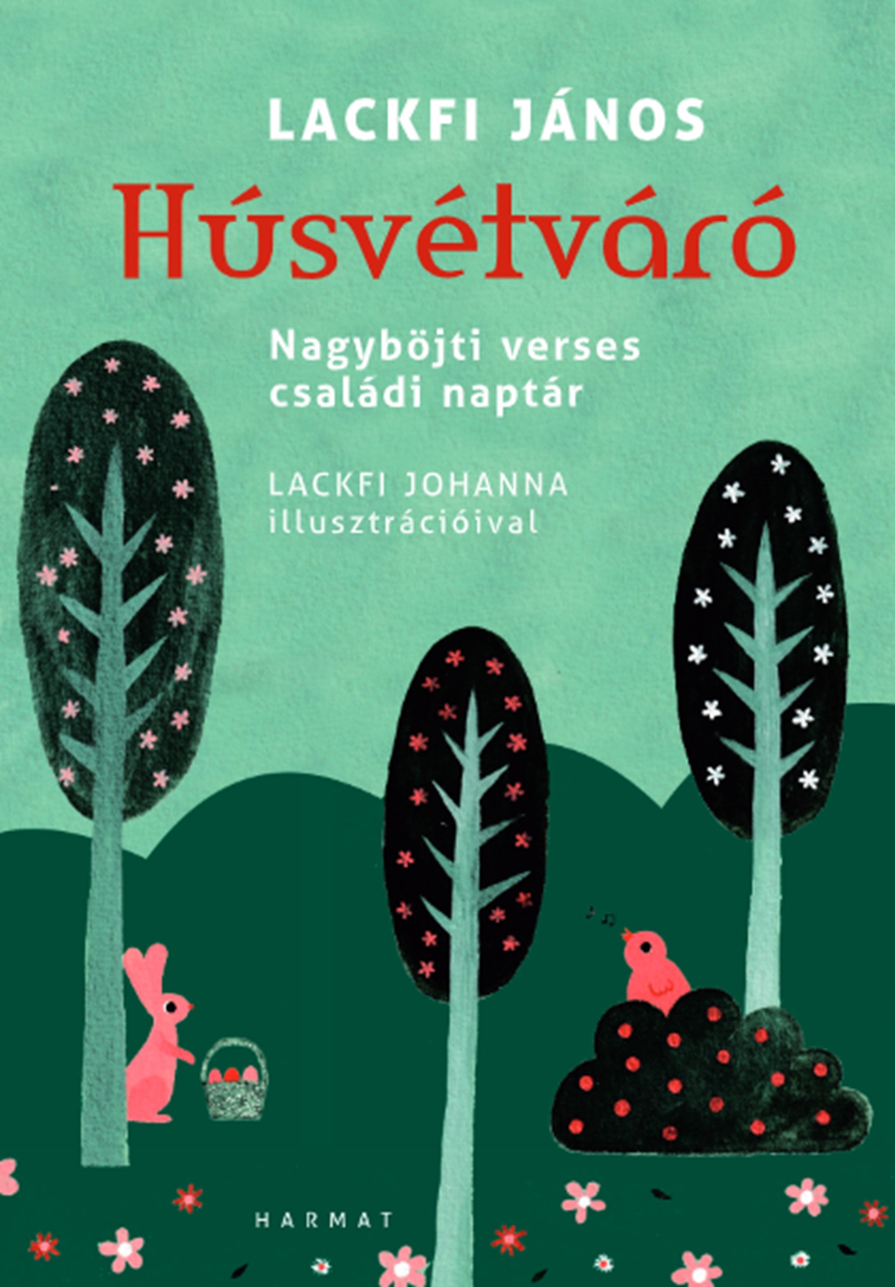 LACKFI JÁNOS - Húsvétváró