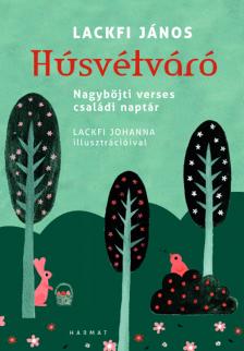 LACKFI JÁNOS - Húsvétváró