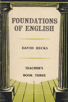 David Hicks - Foundations of English for Foreign Students - Teacher's Book Three [antikvár]