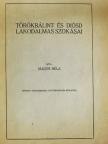 Magos Béla - Törökbálint és Diósd lakodalmas szokásai [antikvár]