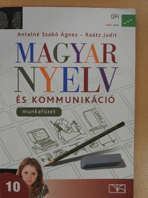 Antalné Dr. Szabó Ágnes - Magyar nyelv és kommunikáció 10. - Munkafüzet [antikvár]