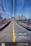 Kötéltánc (dedikált) [antikvár]