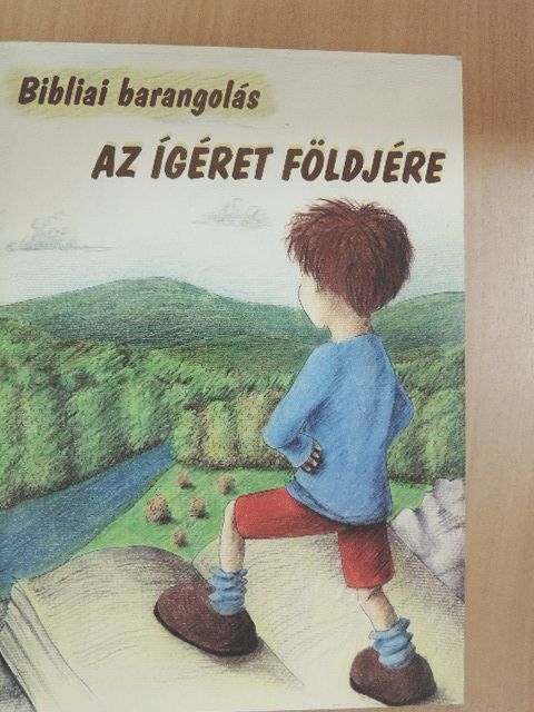 Miskolczy József - Bibliai barangolás az ígéret földjére [antikvár]