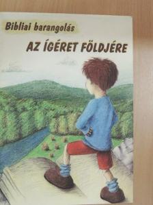 Miskolczy József - Bibliai barangolás az ígéret földjére [antikvár]