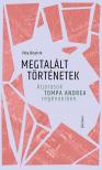 Visy Beatrix - Megtalált történetek
