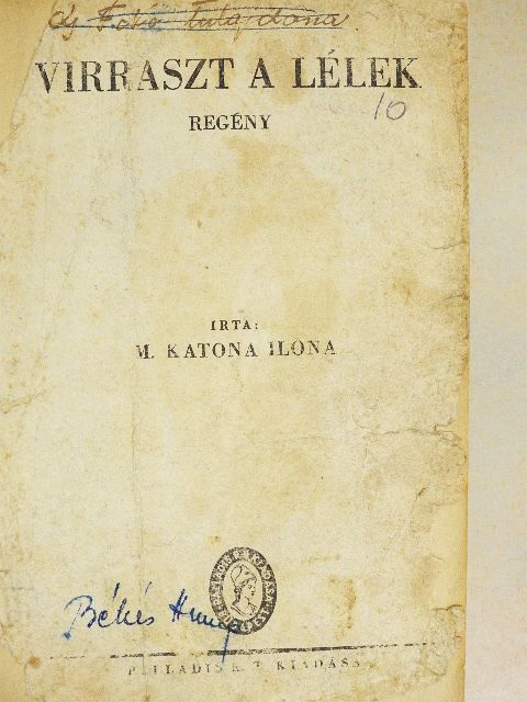 M. Katona Ilona - Virraszt a lélek [antikvár]