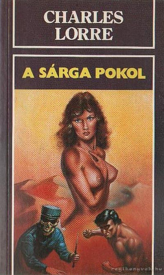 CHARLES LORRE - A sárga pokol [antikvár]