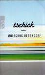 Wolfgang Herrndorf - Tschick [antikvár]