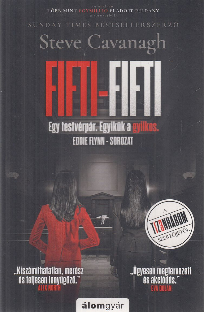Steve Cavanagh - Fifti-fifti [antikvár]