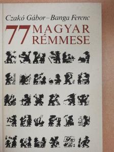 Banga Ferenc - 77 magyar rémmese [antikvár]