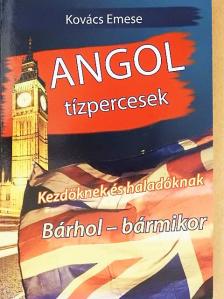 Kovács Emese - Angol tízpercesek [antikvár]