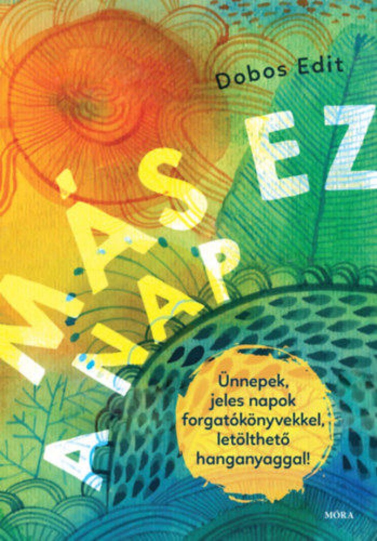 Dobos Edit - Más ez a nap [antikvár]
