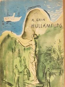 Alekszandr Grin - Hullámfutó [antikvár]