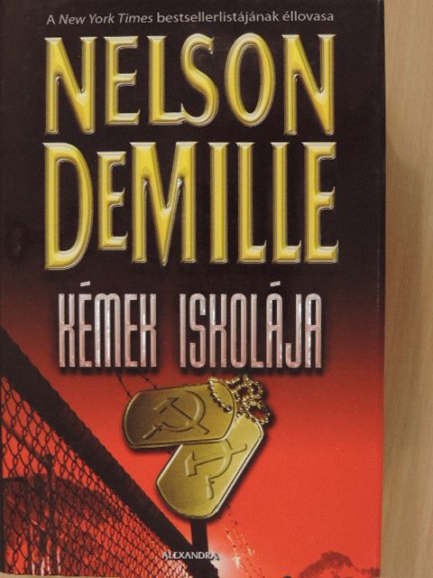 Nelson DeMille - Kémek iskolája [antikvár]