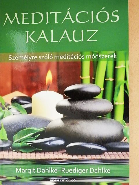 Margit Dahlke - Meditációs kalauz [antikvár]